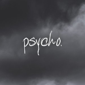 Psycho