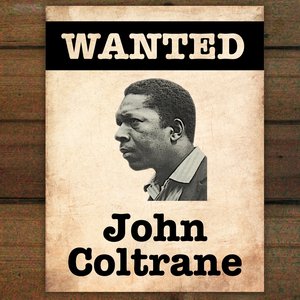 “Wanted...John Coltrane”的封面