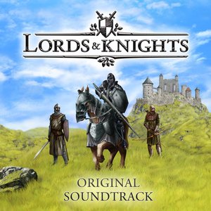 Lords and Knights - Original Soundtrack - Single