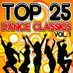 Top 25 Dance Classics, Vol. 1
