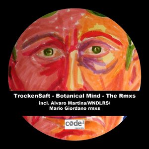 Botanical Mind (The Remixes)