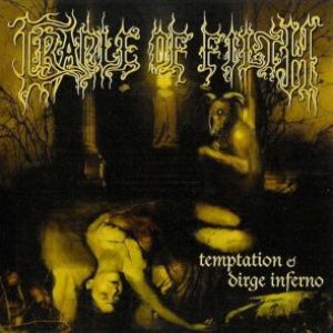 Temptation & Dirge Inferno