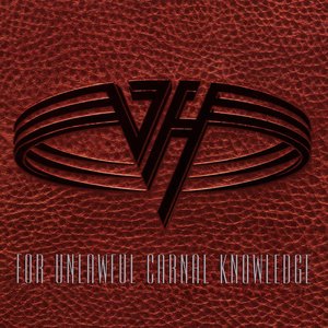 For Unlawful Carnal Knowledge (Expanded Edition) [Explicit]