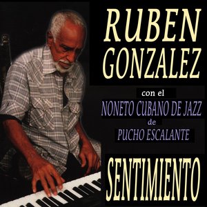 Sentimiento (feat. El Noneto Cubano de Jazz de Pucho Escalante)