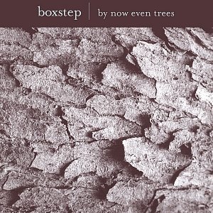 By Now Even Trees