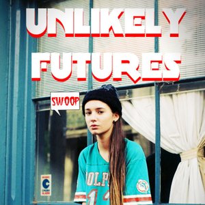 Image for 'Unlikely Futures'
