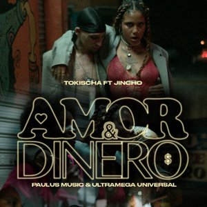 Amor & Dinero (feat. El Jincho)