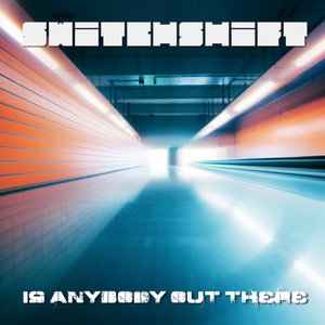 Is Anybody Out There