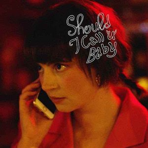 Should I Call U Baby - Single