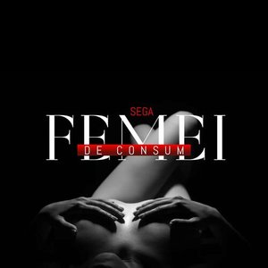 Femei de consum [Explicit]