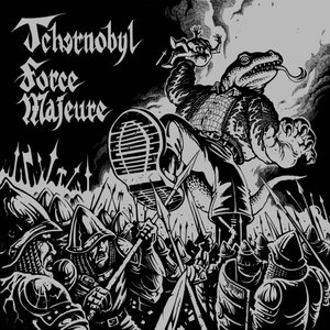 Tchernobyl / Force Majeure Split