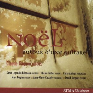 Christmas Gagnon, Claude: Noel Autour D'Un Guitare