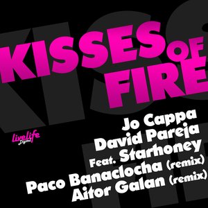Kisses Of Fire 2010