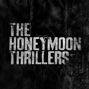 The Honeymoon Thrillers