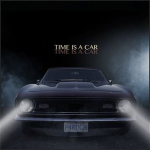 Time Is a Car - EP