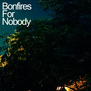 Avatar for Bonfires For Nobody