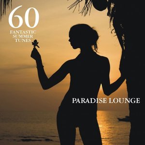 Image for 'Paradise Lounge (60 Fantastic Summer Tunes)'