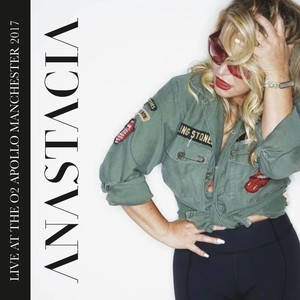 Anastacia - Live At The O2 Apollo Manchester 2017 - Zortam Music