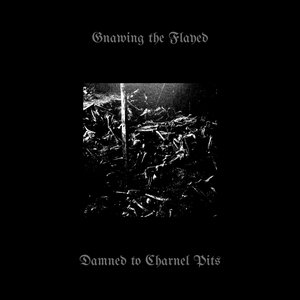 Damned to Charnel Pits