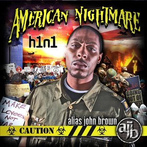 American Nightmare H1n1