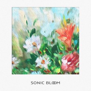 Sonic Bloom