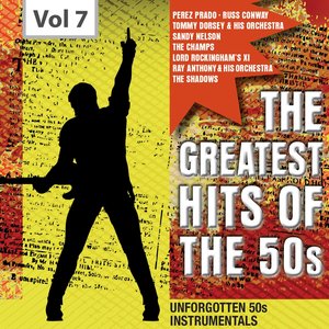 The Greatest Hits of the 50's, Vol. 7