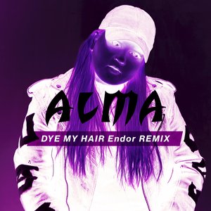 Dye My Hair (Endor Remix)