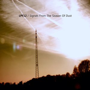 Signals From The Season Of Dust