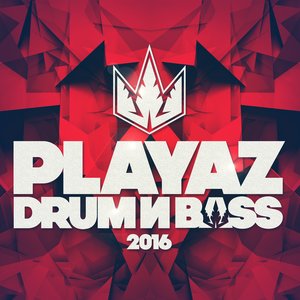 Playaz Drum & Bass 2016