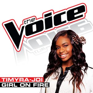 Girl On Fire (The Voice Performance) - Single