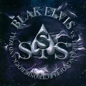 Blak Elvis vs. The Kings of Electronic Rock and Roll cover