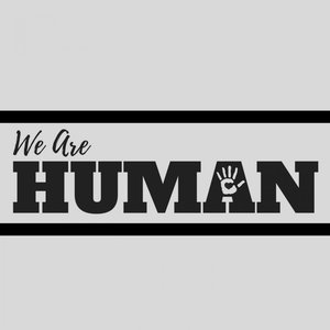 We Are Human