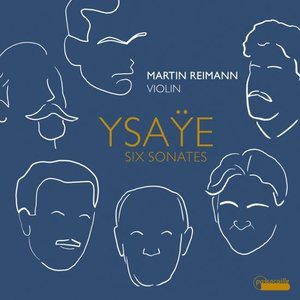 Ysaÿe: 6 Sonatas for Solo Violin, Op. 27