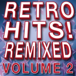 Retro Hits! Remixed – Volume 2