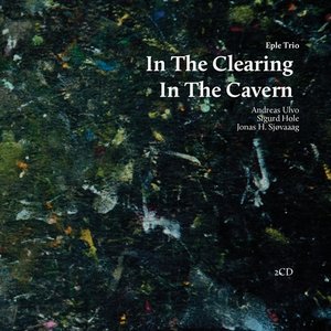 In The Clearing - In The Cavern