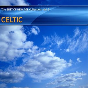 Best of New Age Collection Vol.5 - Celtic