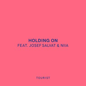 Holding On