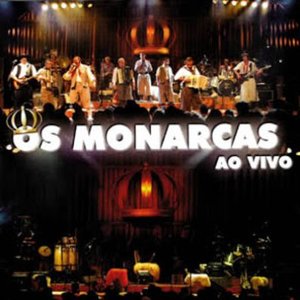 Os Monarcas Ao Vivo - 35 Anos