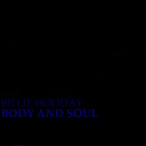 The Best Of Billie Holiday - Body And Soul