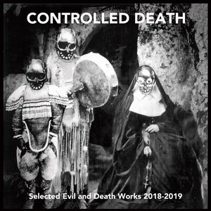 Selected Evil and Death Works 2018-2019