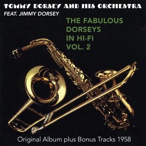 The Fabulous Dorsey in Hi-Fi, Vol. 2 (feat. Jimmy Dorsey) [Original Album Plus Bonus Tracks 1959]