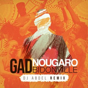 Bidonville (DJ Abdel Remix)