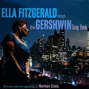 Ella Fitzgerald Sings The Gershwin Song Book Volume 1