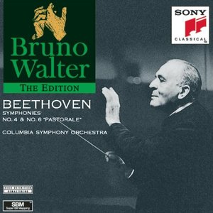 Beethoven: Symphonies Nos. 4 & 6 "Pastorale"