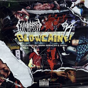 BLOWCAINE!