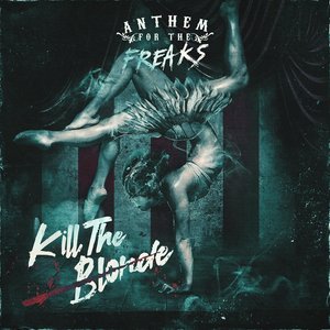 Anthem For The Freaks - Single