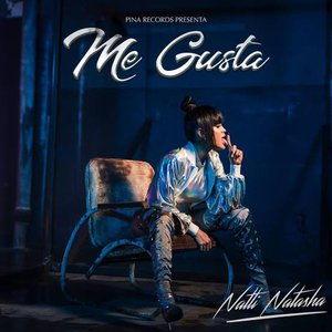 Me Gusta — Natti Natasha | Last.fm