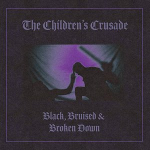 Black, Bruised, and Broken Down