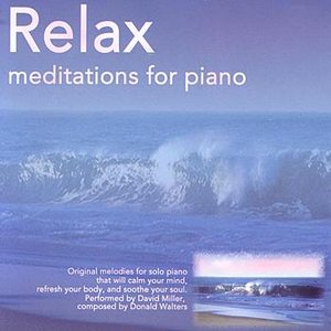 Relax: Meditations For The Piano