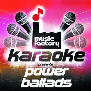 Music Factory Karaoke Presents Power Ballads